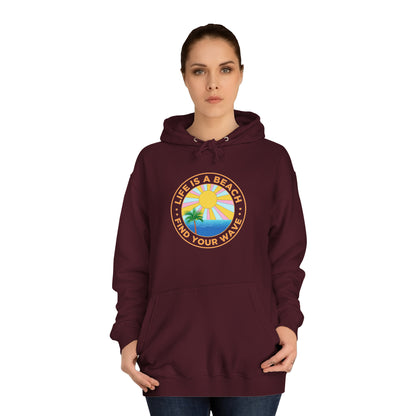 Life Is A Beach Unisex Hoodie