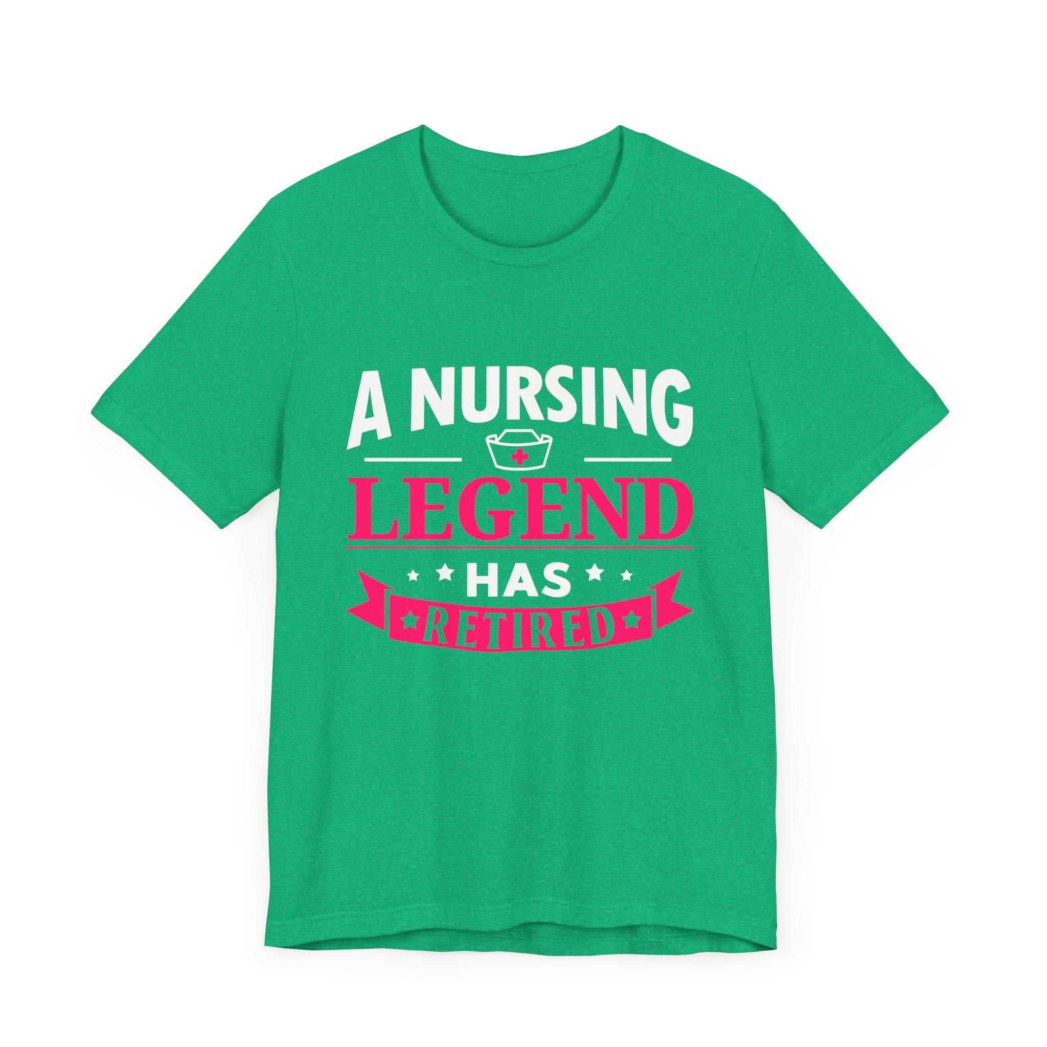 A Nursing Legend Has Retired Unisex Tee