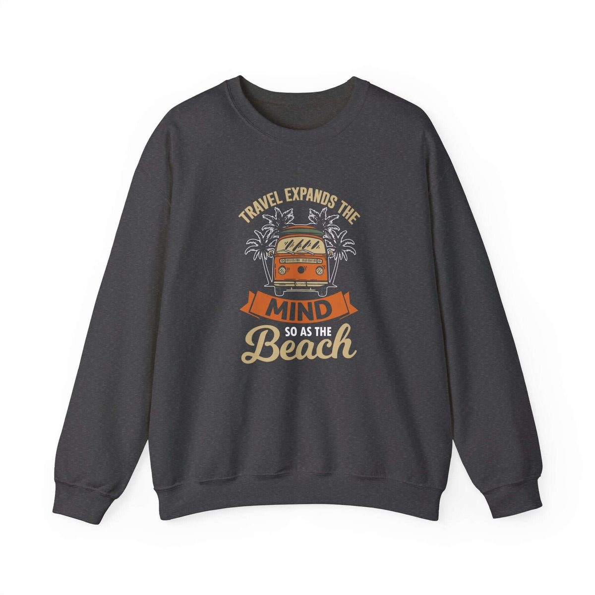 Travel Expands The Mind Unisex Sweatshirt - RC’nSONS