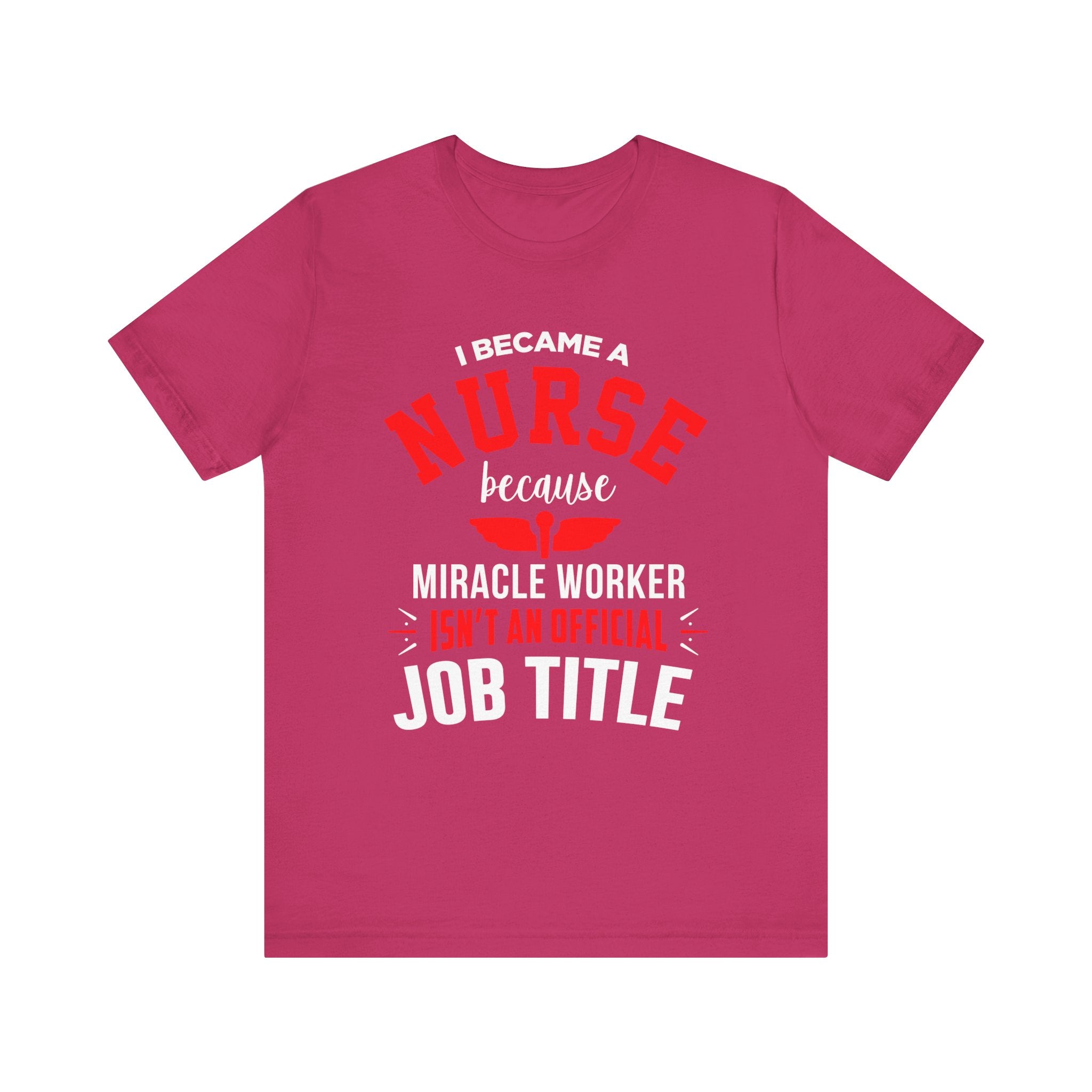 Je suis devenu un tee-shirt unisexe infirmière 