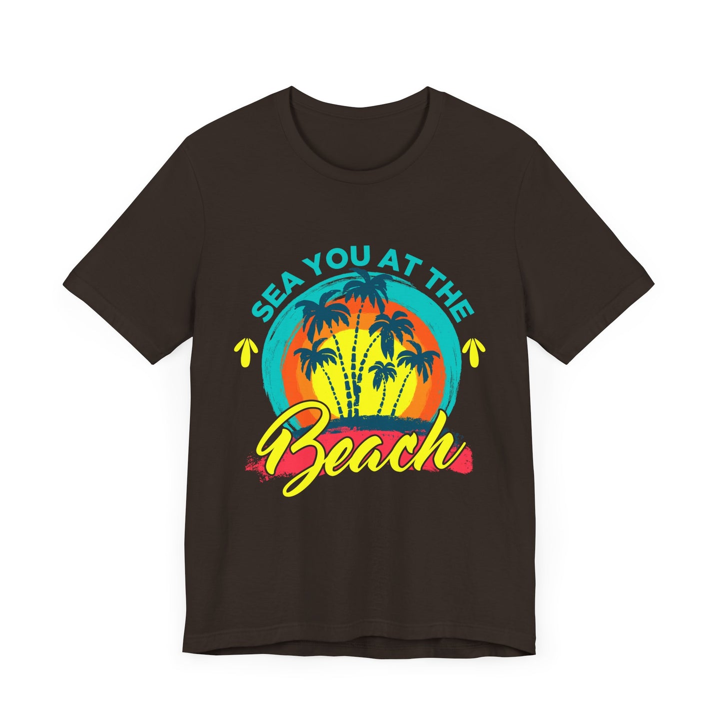 Sea You At The Beach Tee-shirt unisexe 