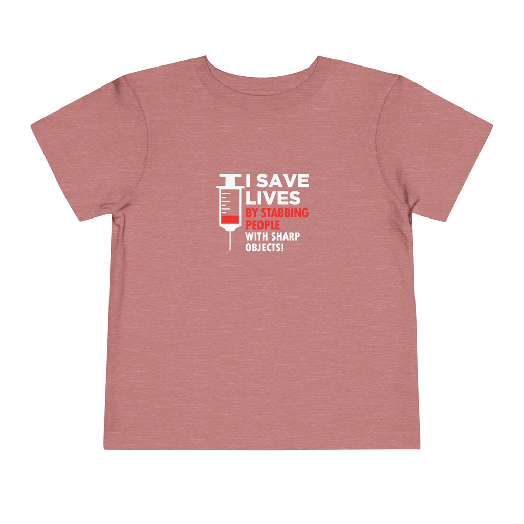 I Save Lives Toddler Tee