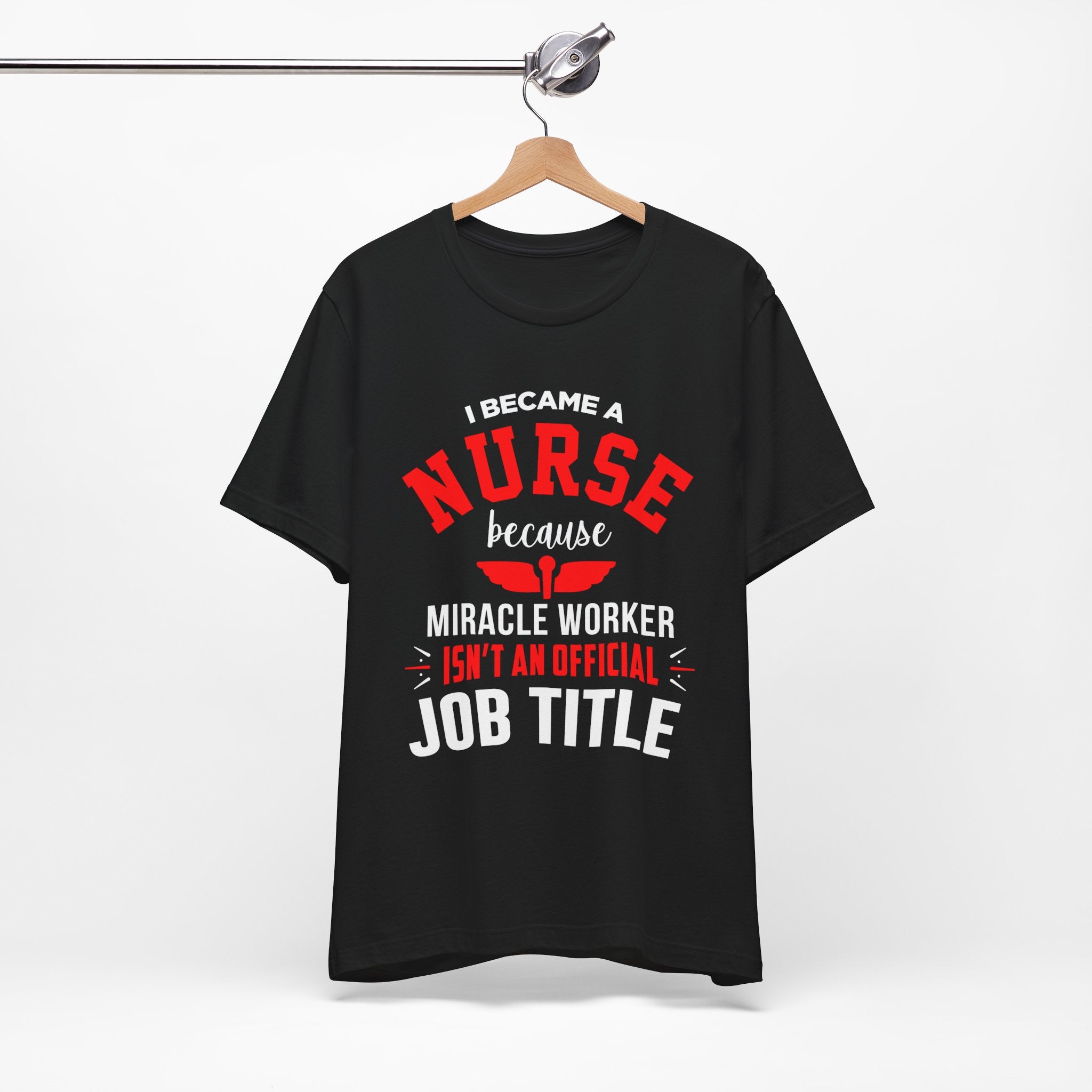 Je suis devenu un tee-shirt unisexe infirmière 