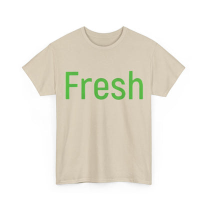Unisex- Fresh- Heavy Cotton Tee