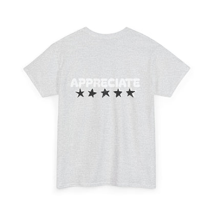 Appreciate Cotton Tee