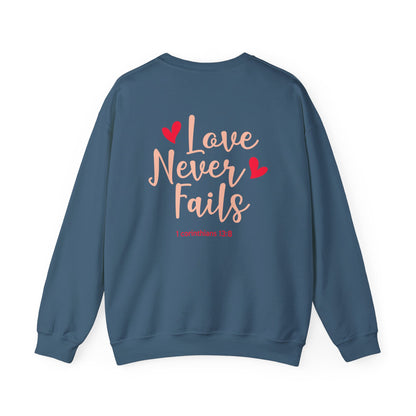 Love Never Fails Unisex Sweatshirt