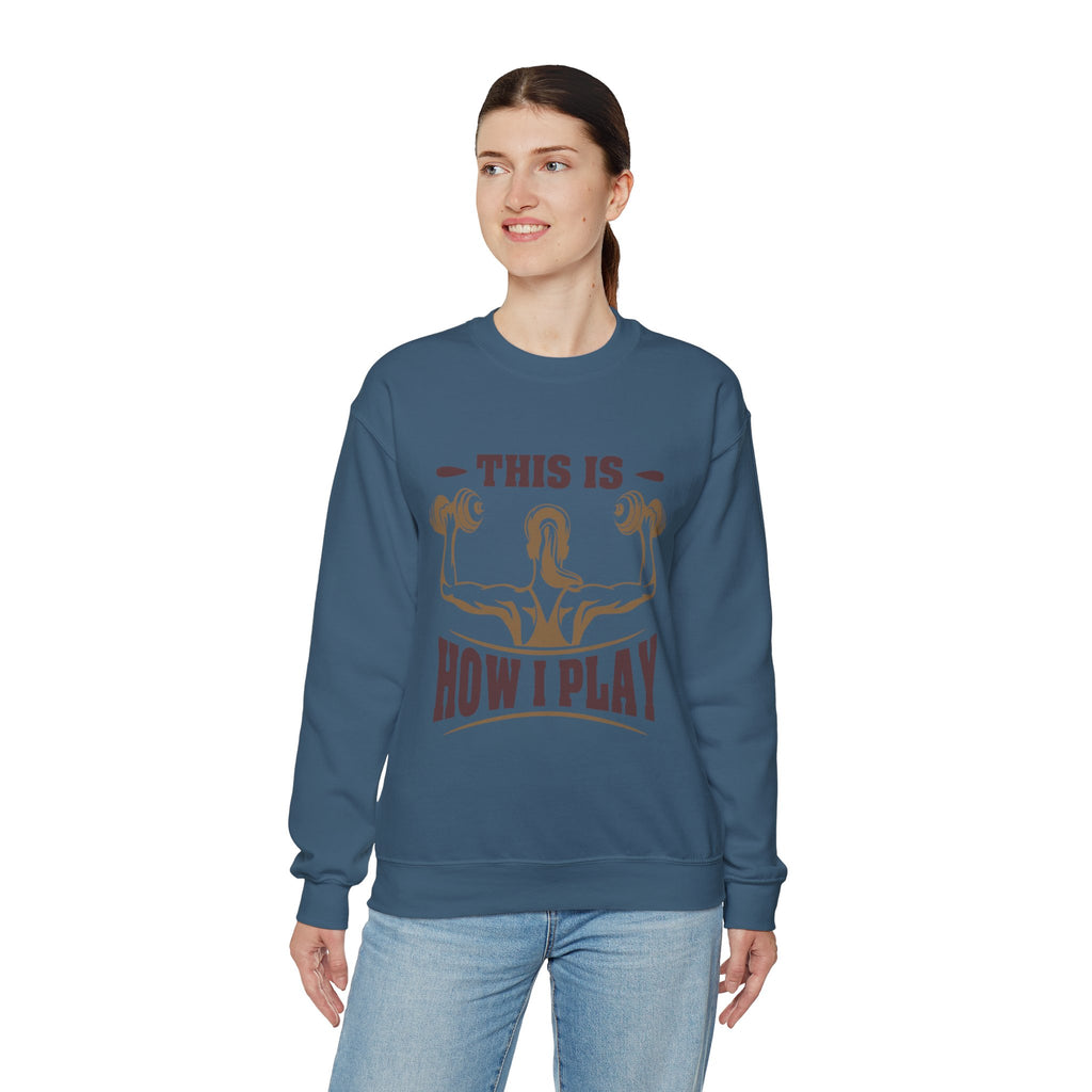 C’est comme ça que je joue Sweatshirt unisexe 