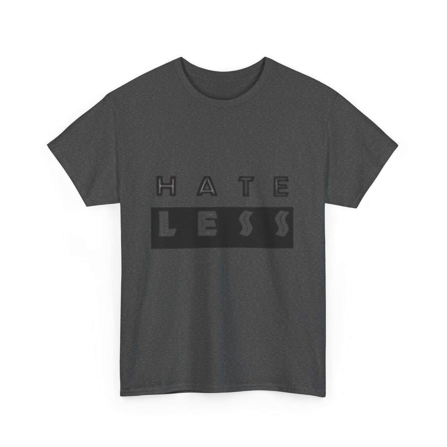 Hate Less Unisex Heavy Cotton Tee - Positive Message T-Shirt
