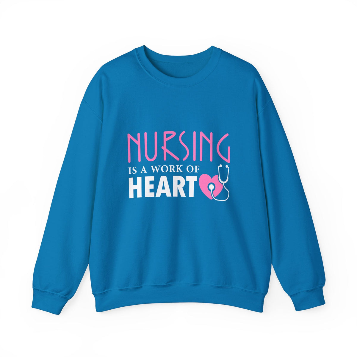 Nursing Is A Work Of Heart Unisex Sweatshirt Printify