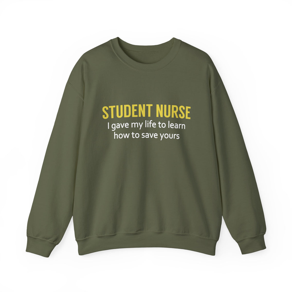 Student Nurse Unisex Sweatshirt