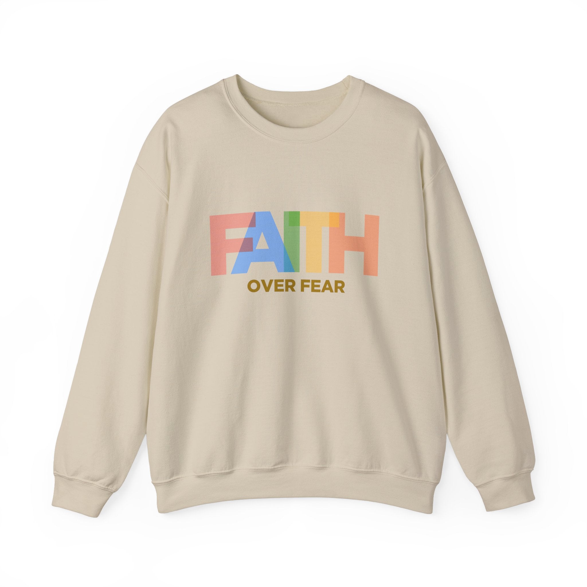 Sweat-shirt unisexe Faith Over Fear 