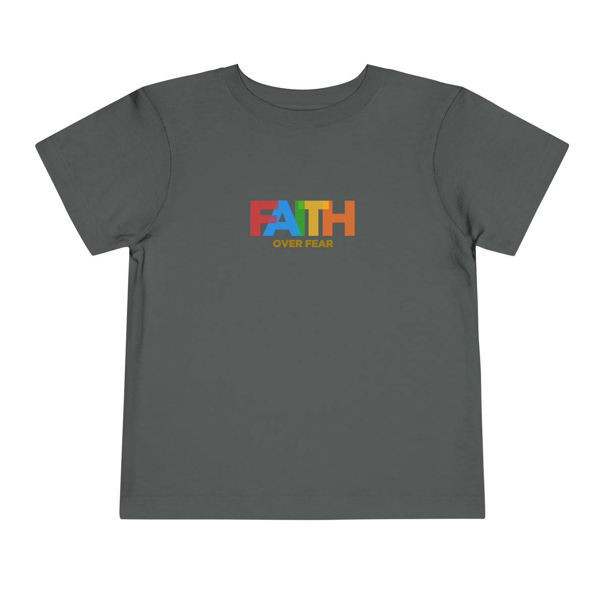 Faith Over Fear Toddler Tee