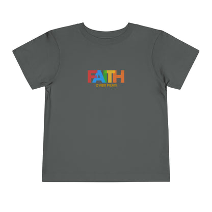 Faith Over Fear Toddler Tee