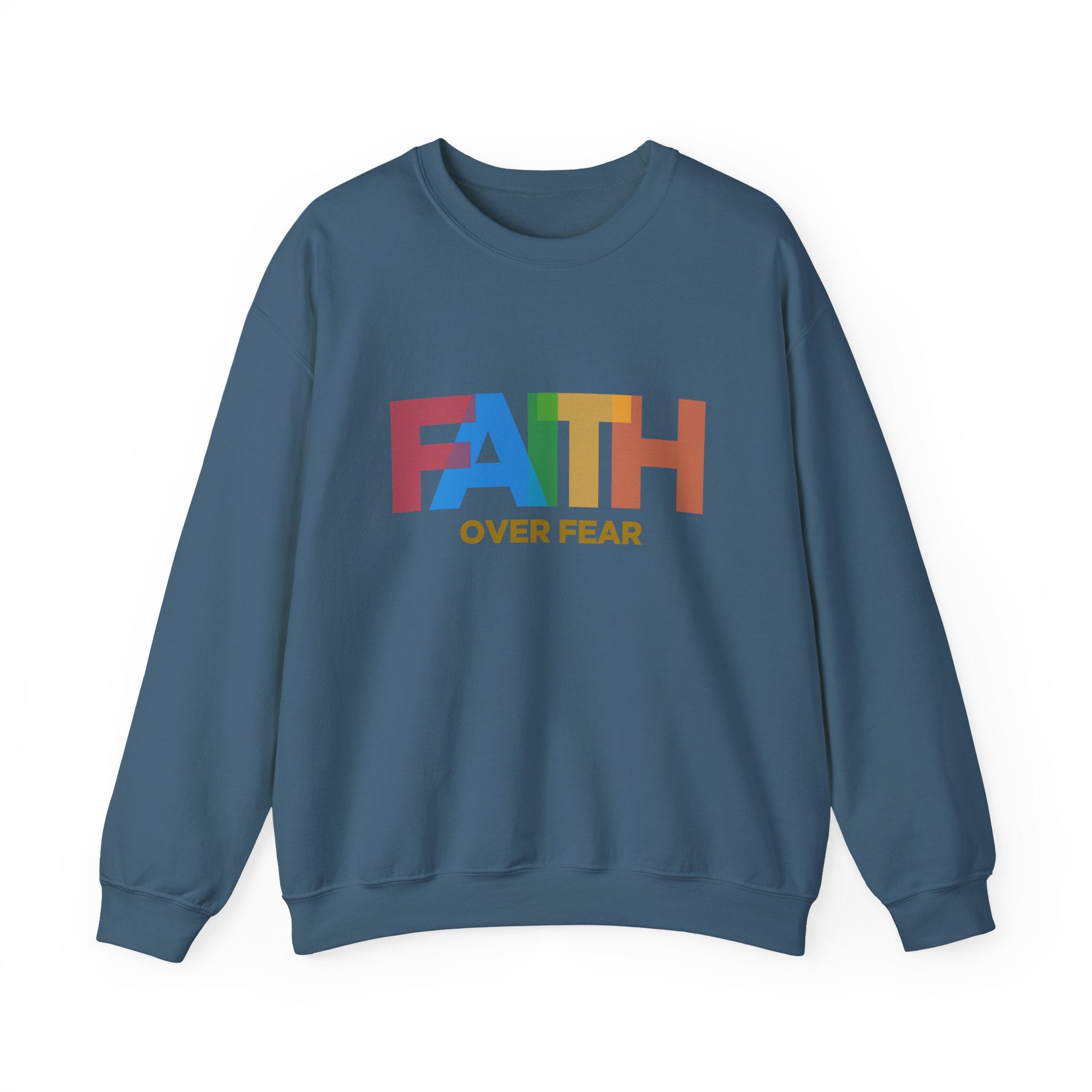 Sweat-shirt unisexe Faith Over Fear 