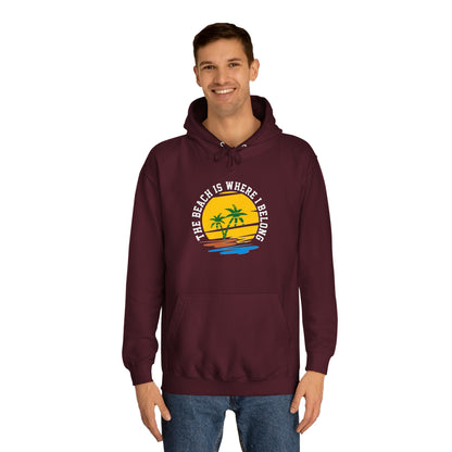 The Beach Is Where I Belong Unisex Hoodie