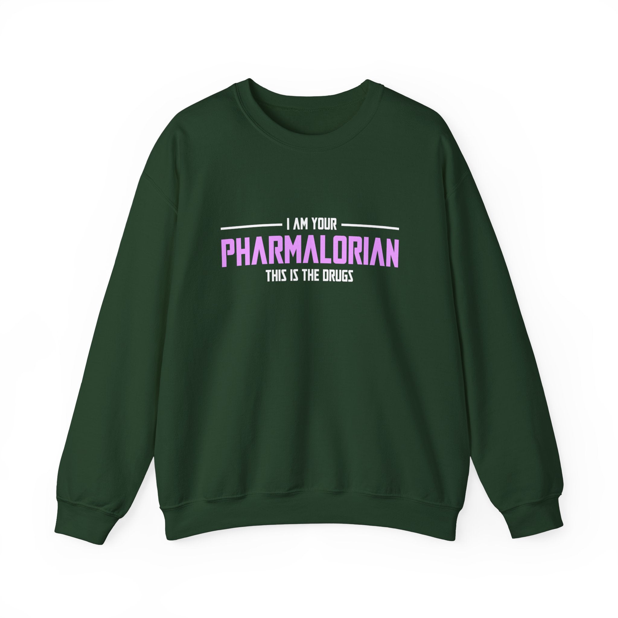 Je suis votre sweat-shirt unisexe pharmacolorien 