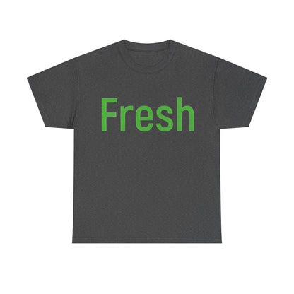 Unisex- Fresh- Heavy Cotton Tee