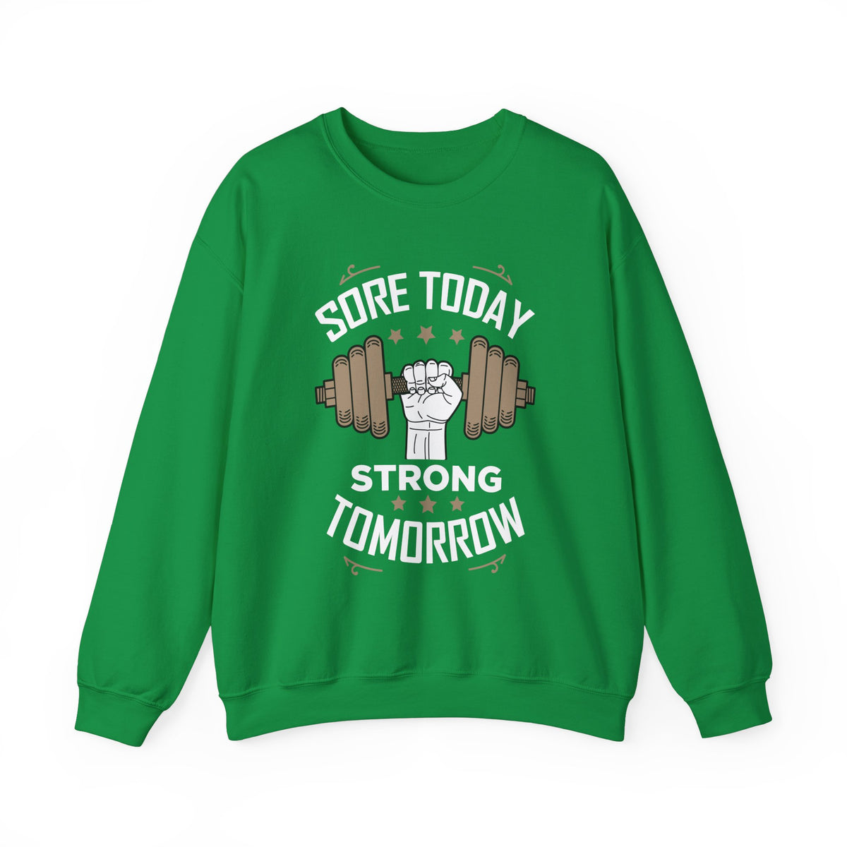 Sweat-shirt unisexe Sore Today Strong Tomorrow 