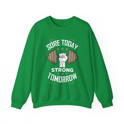 Sweat-shirt unisexe Sore Today Strong Tomorrow 