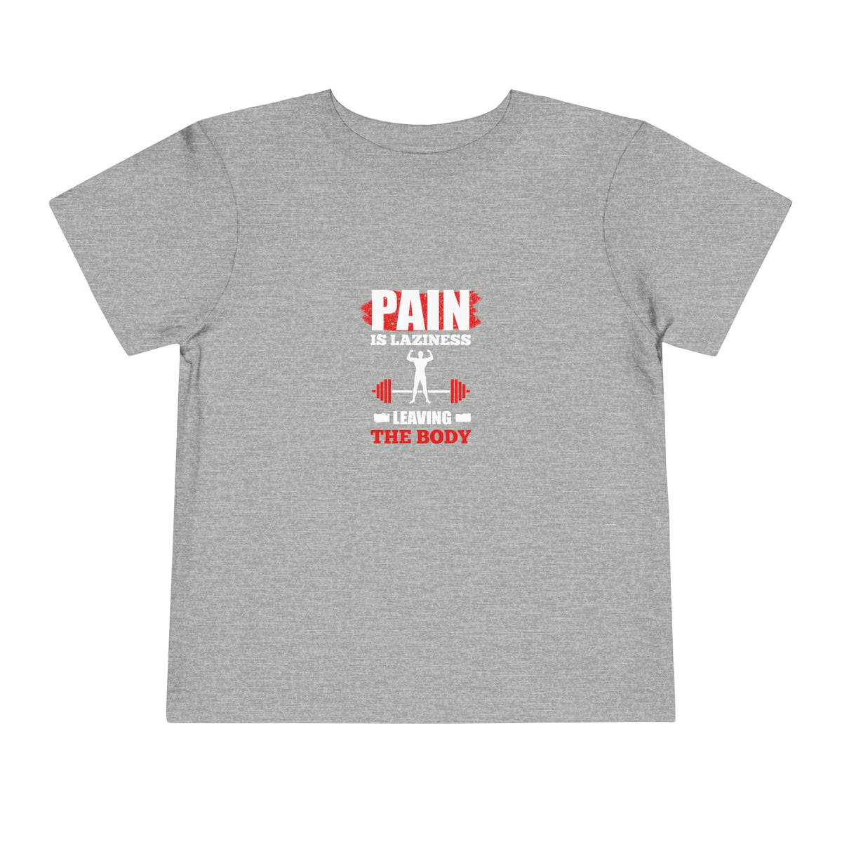 La douleur est la paresse T-shirt pour tout-petits 