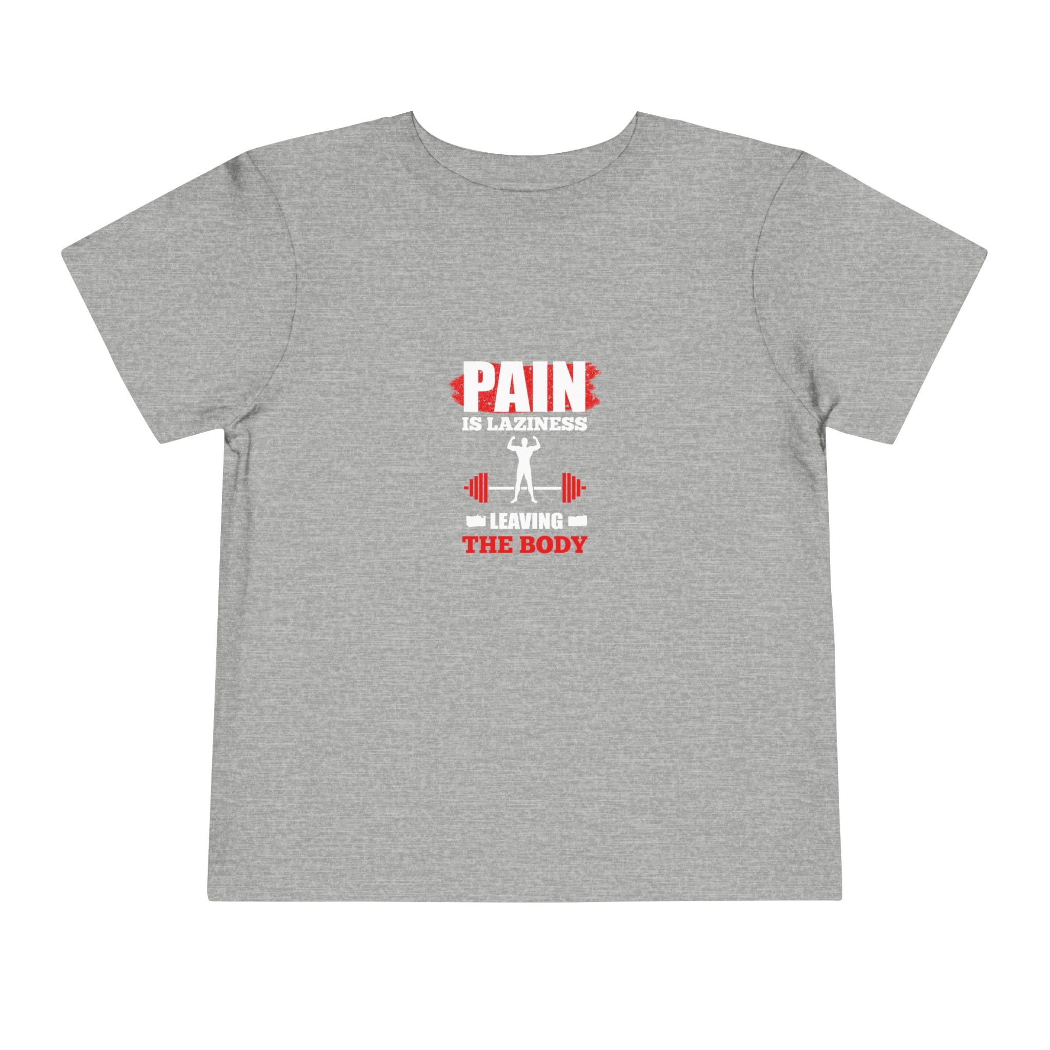 La douleur est la paresse T-shirt pour tout-petits 
