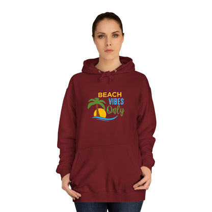 Beach Vibes Only Unisex Hoodie