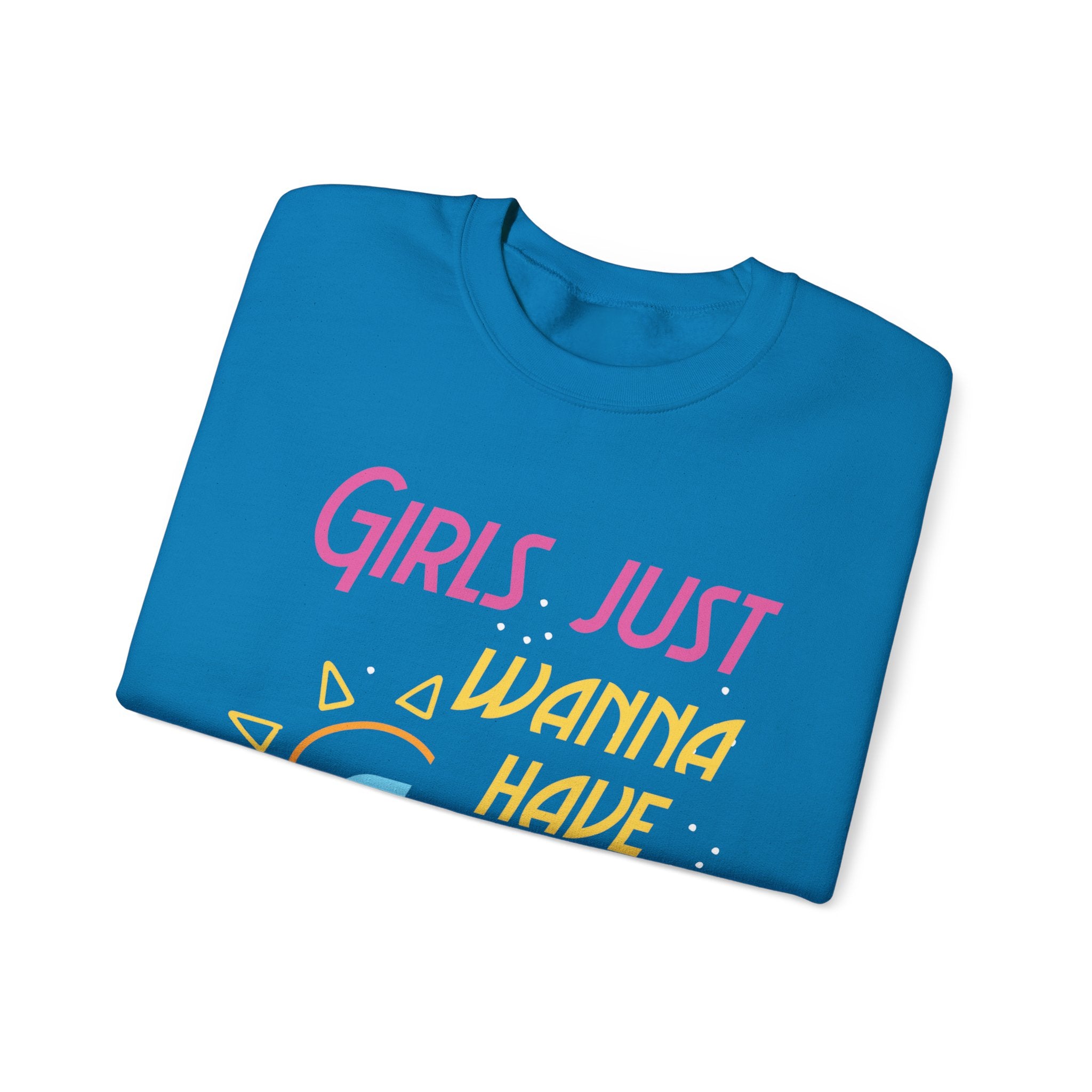 Les filles veulent juste avoir le sweat-shirt unisexe Sun 