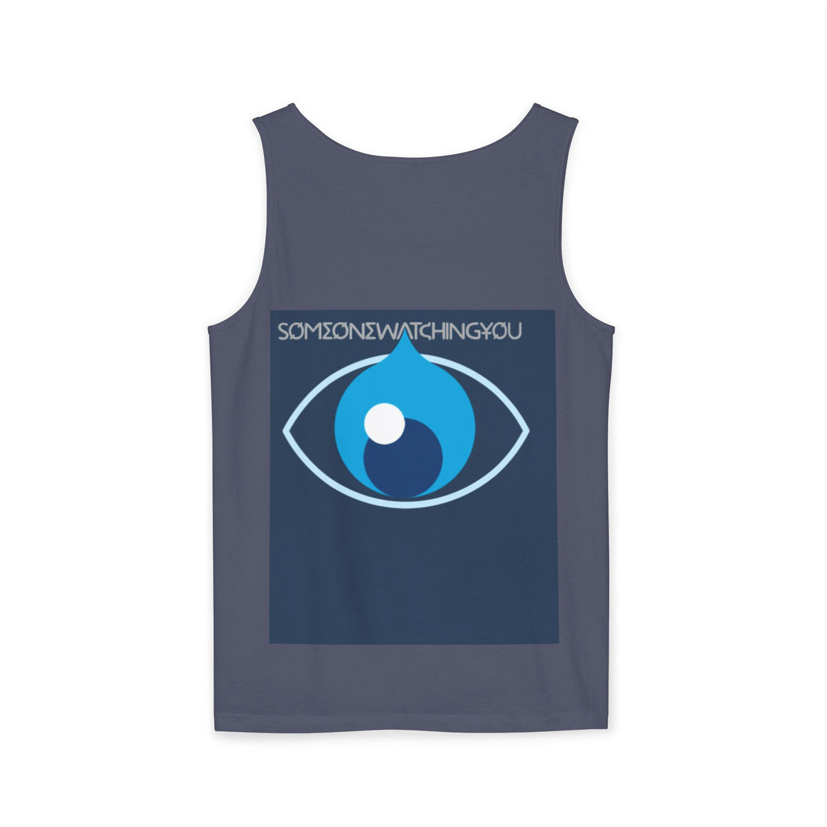 Tank Top Watching You Unisex Garment-Dyed
