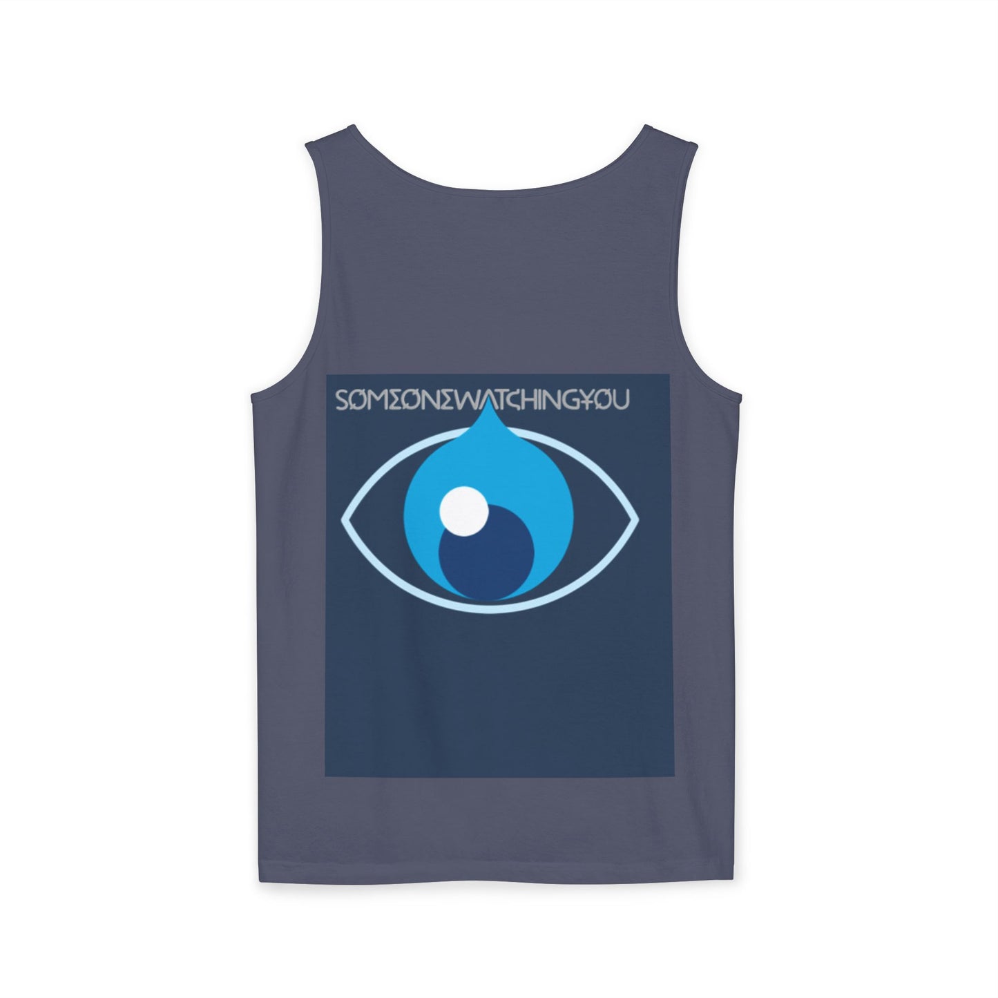 Tank Top Watching You Unisex Garment-Dyed