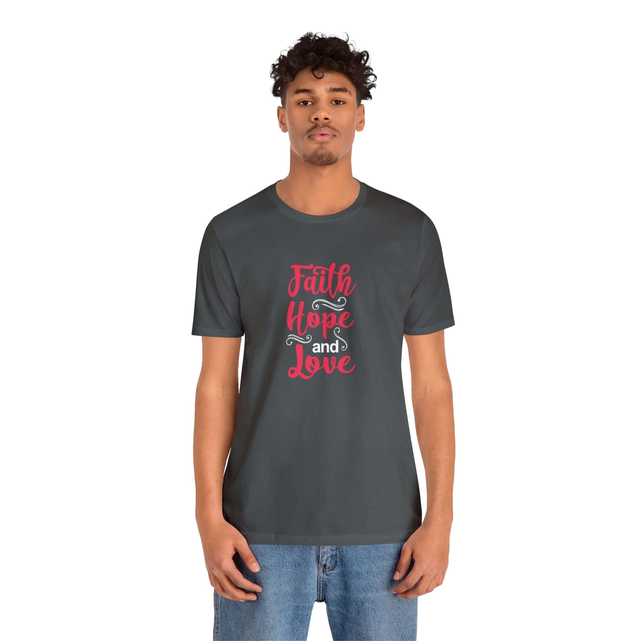 Faith Hope And Love Unisex Tee - RC’nSONS