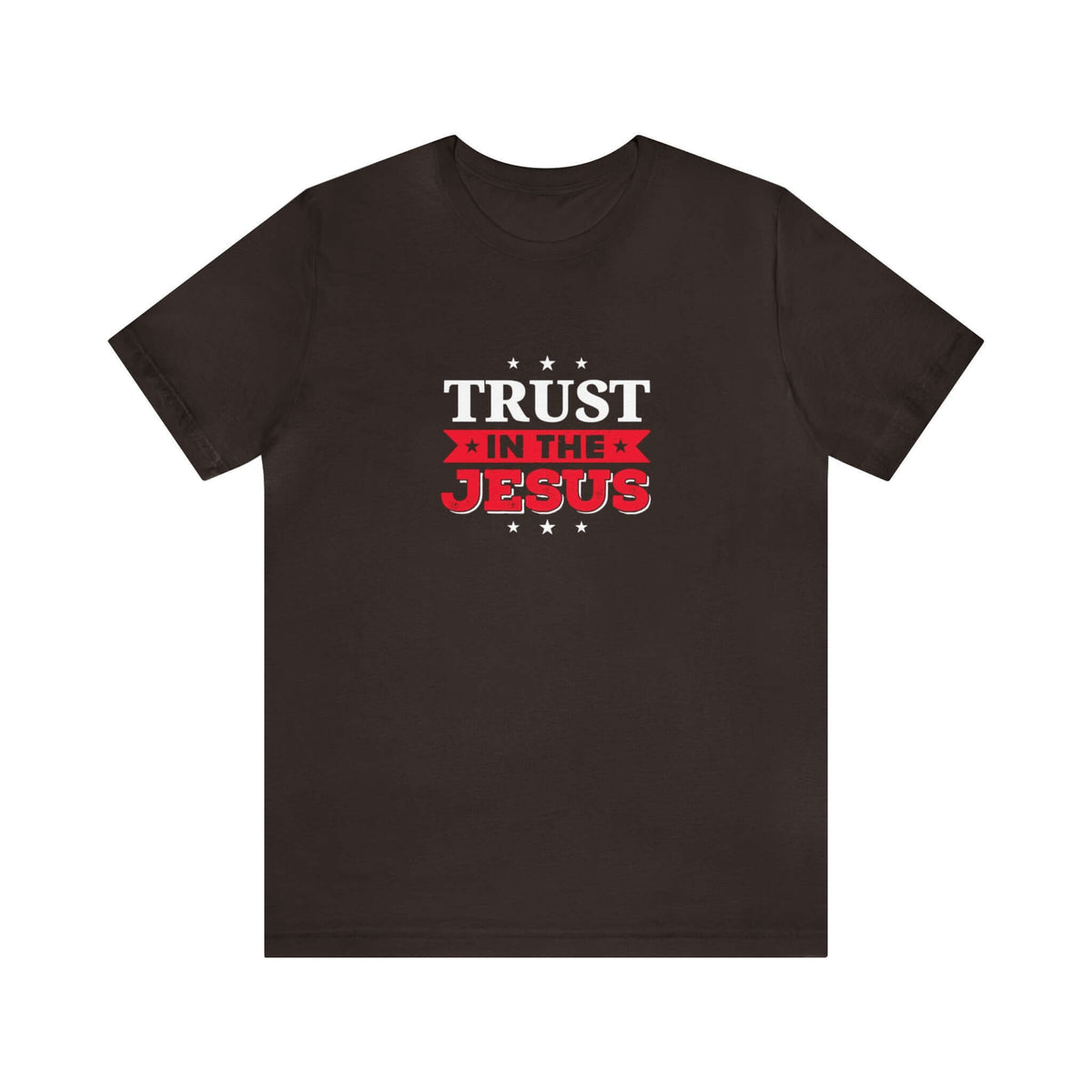 Trust In The Jesus Unisex Tee - RC’nSONS
