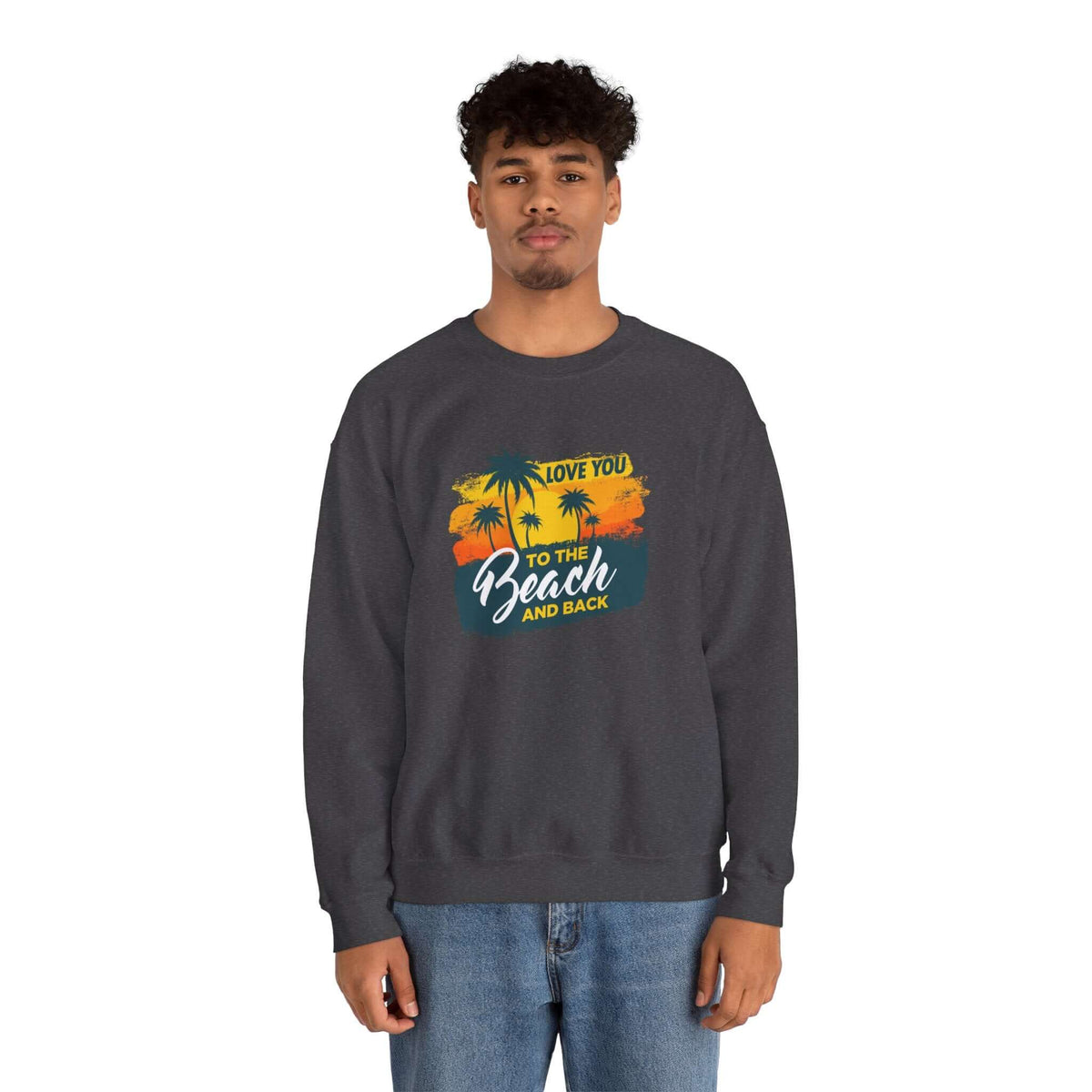 Love You To The Beach Unisex Sweatshirt - RC’nSONS