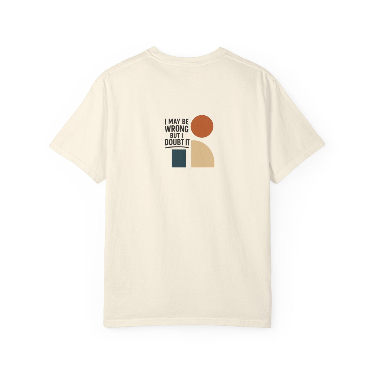 Playful Statement T-Shirt for Thoughtful Souls, Casual Wear, Gift for Friends, Positive Affirmation Tee, Everyday Comfort Printify