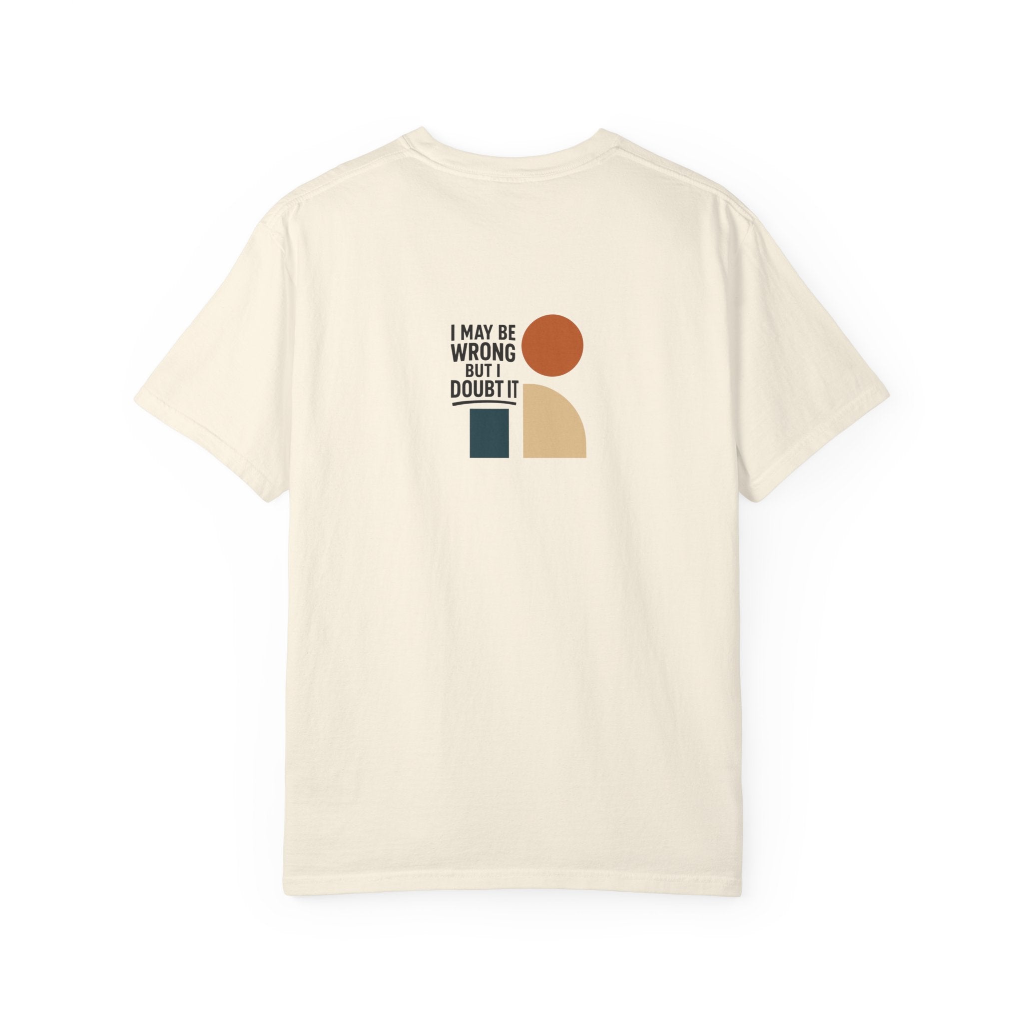 Playful Statement T-Shirt for Thoughtful Souls, Casual Wear, Gift for Friends, Positive Affirmation Tee, Everyday Comfort Printify
