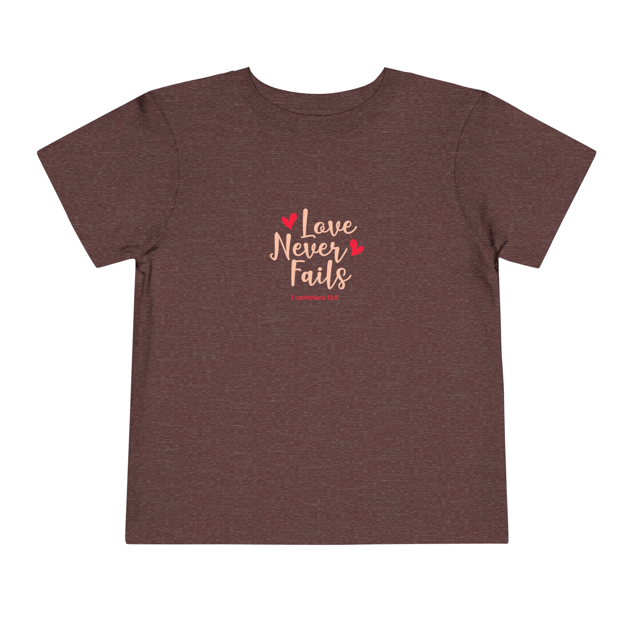Love Never Fails Toddler Tee