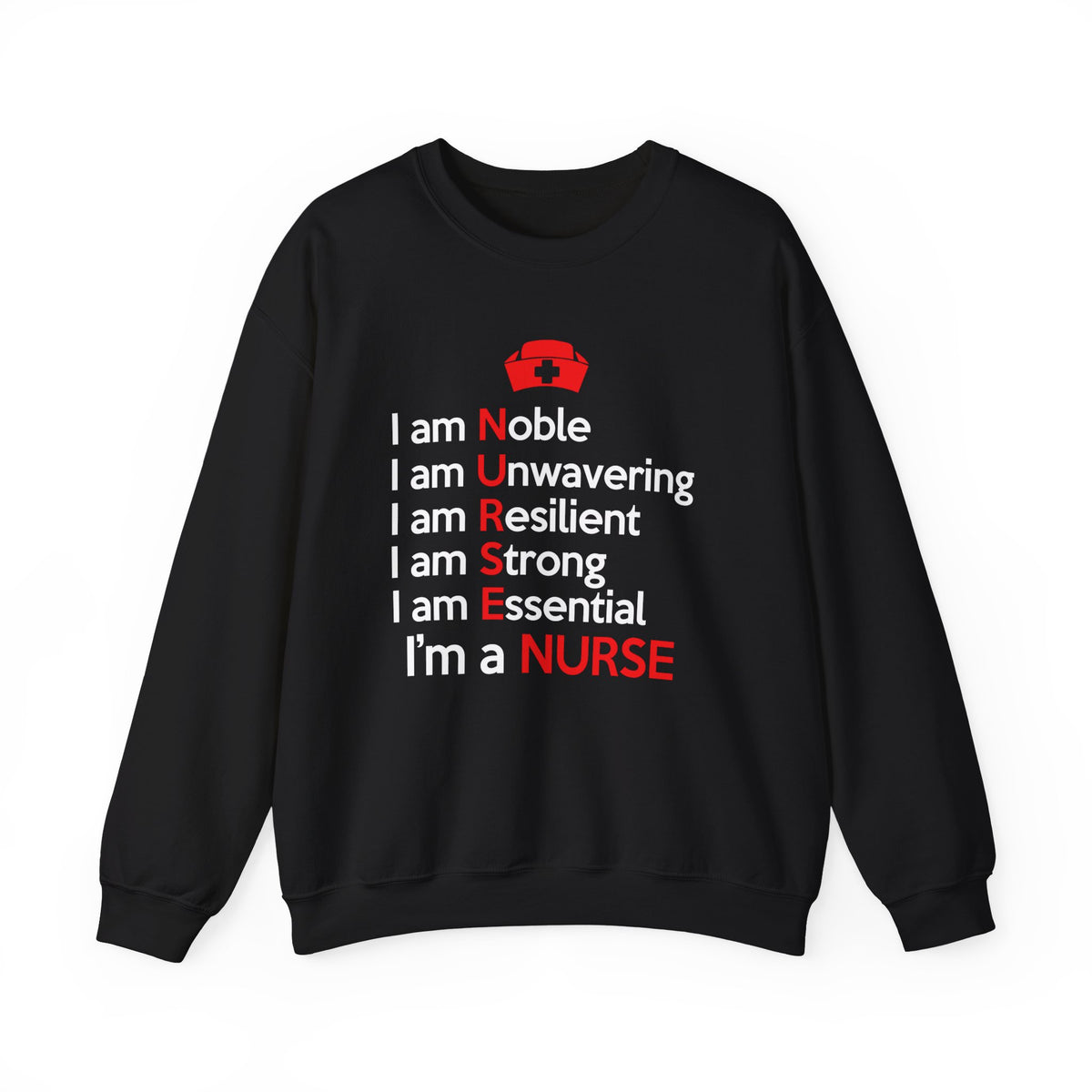 I Am Noble I Am Unwavering Unisex Sweatshirt