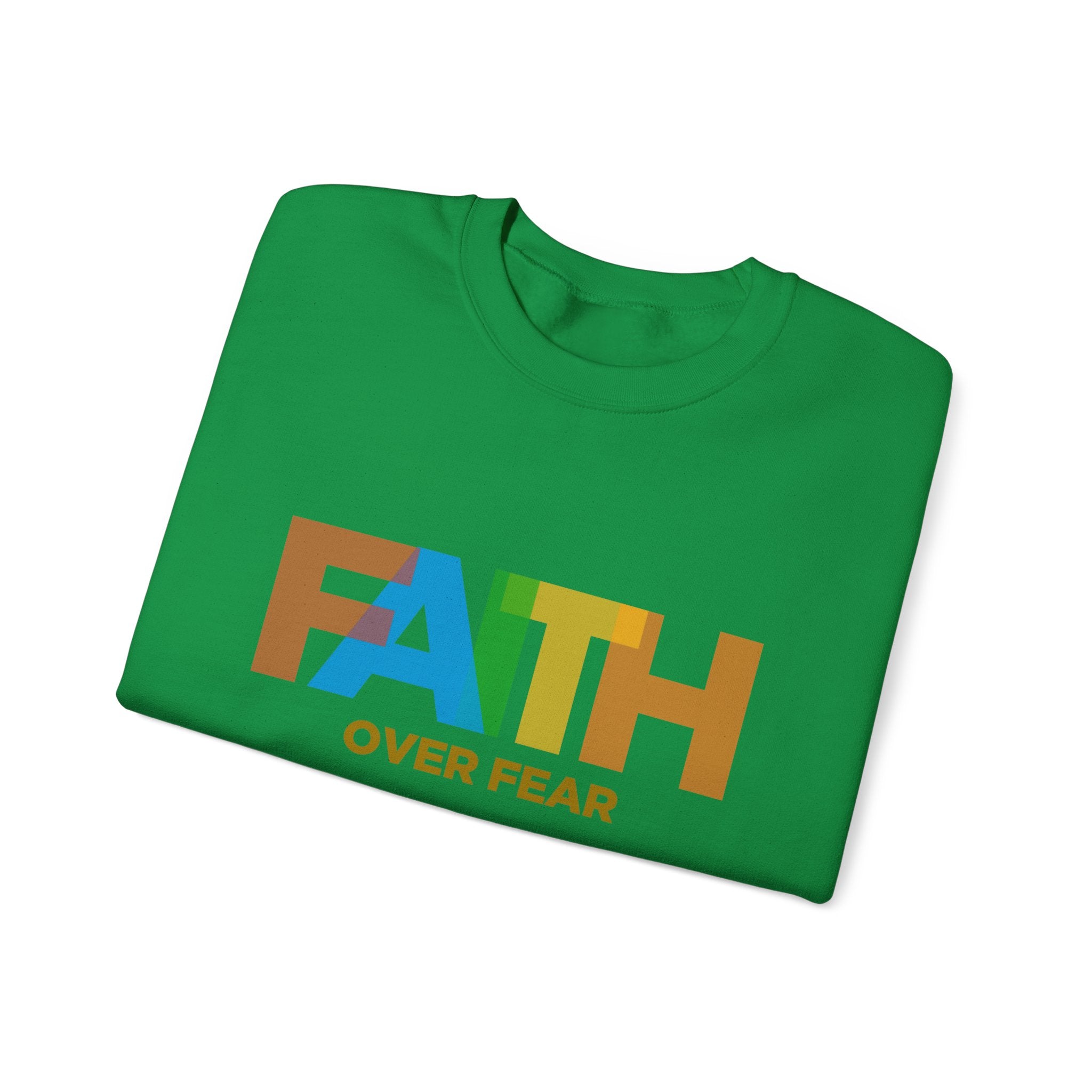 Sweat-shirt unisexe Faith Over Fear 