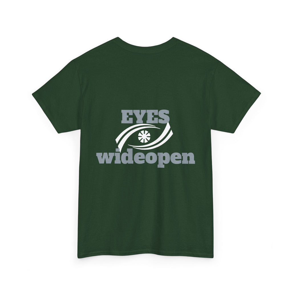 Eyes Wide Open Unisex Heavy Cotton Tee | Everyday Wear, Gift for Dreamers, Casual Shirt, Inspirational Apparel, Unisex T-Shirt Printify