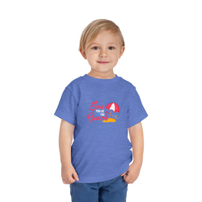 T-shirt pour tout-petits Sea You At The Beach 