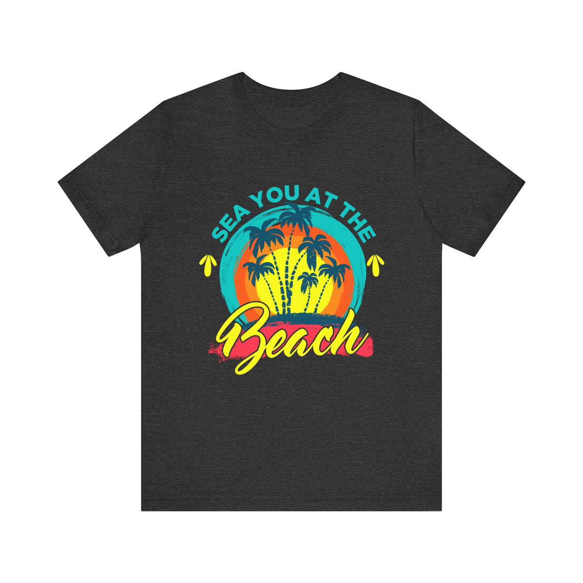 Sea You At The Beach Tee-shirt unisexe 