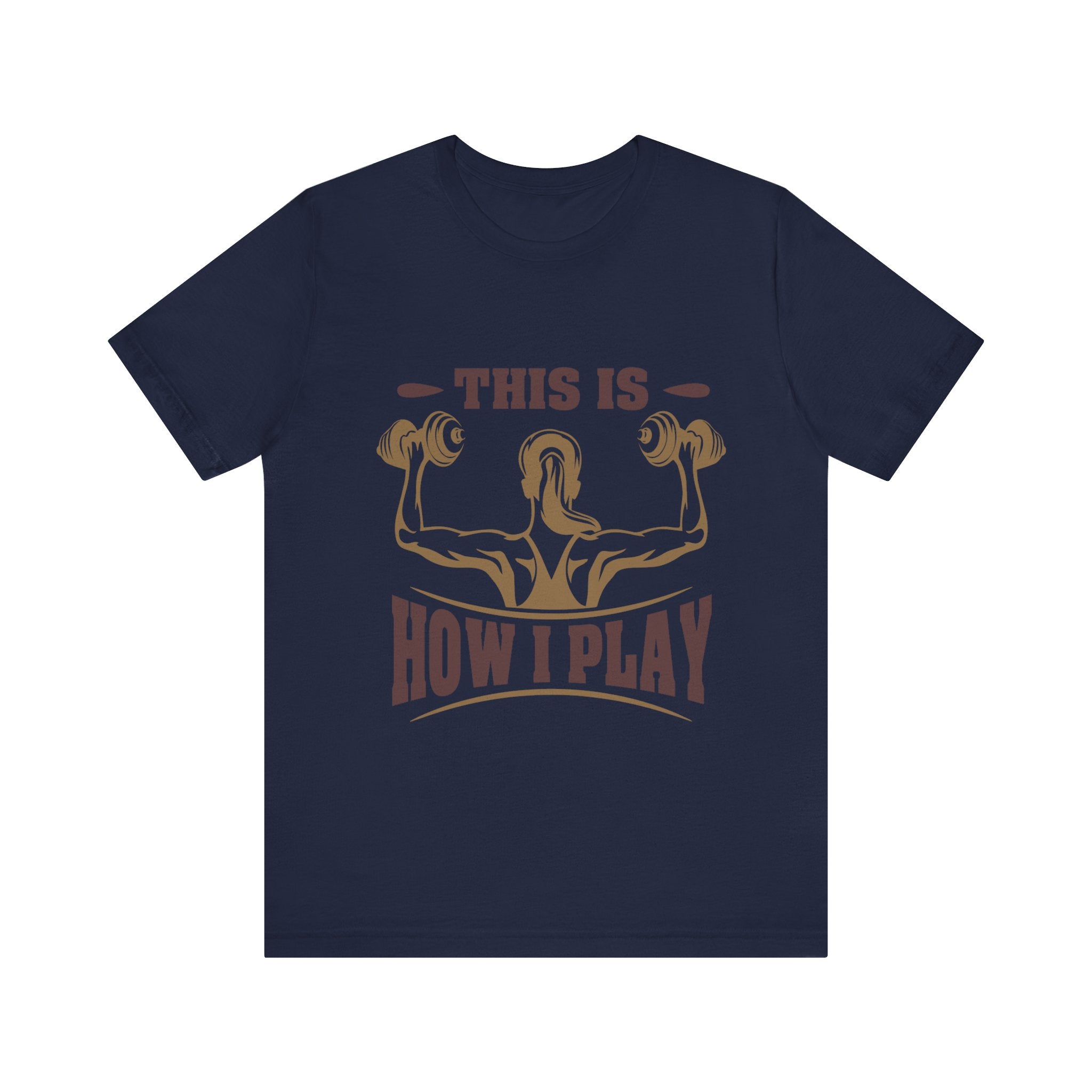 C’est comme ça que je joue au tee-shirt unisexe 