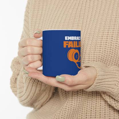 Embrace The Failure Mug