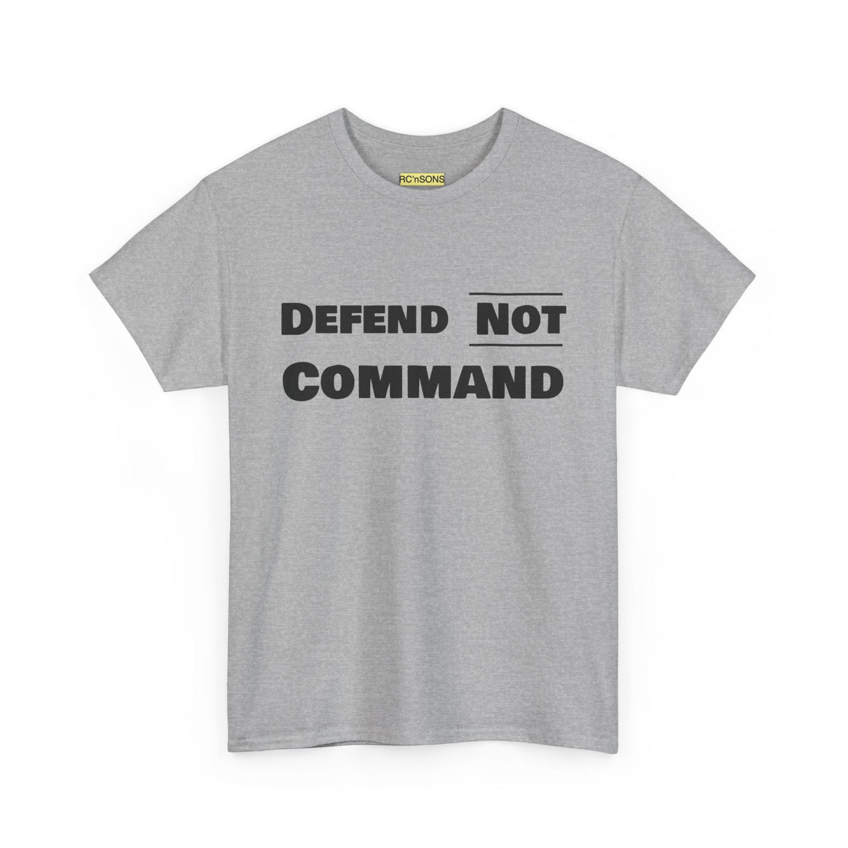 Defend Not Command Unisex Heavy Cotton Tee, Motivational T-Shirt, Statement Shirt, Unique Gift, Casual Wear, Everyday Tee Printify