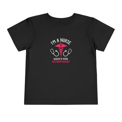 I'm A Nurse Toddler Tee
