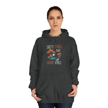 Salty Tides And Good Vibes Unisex Hoodie