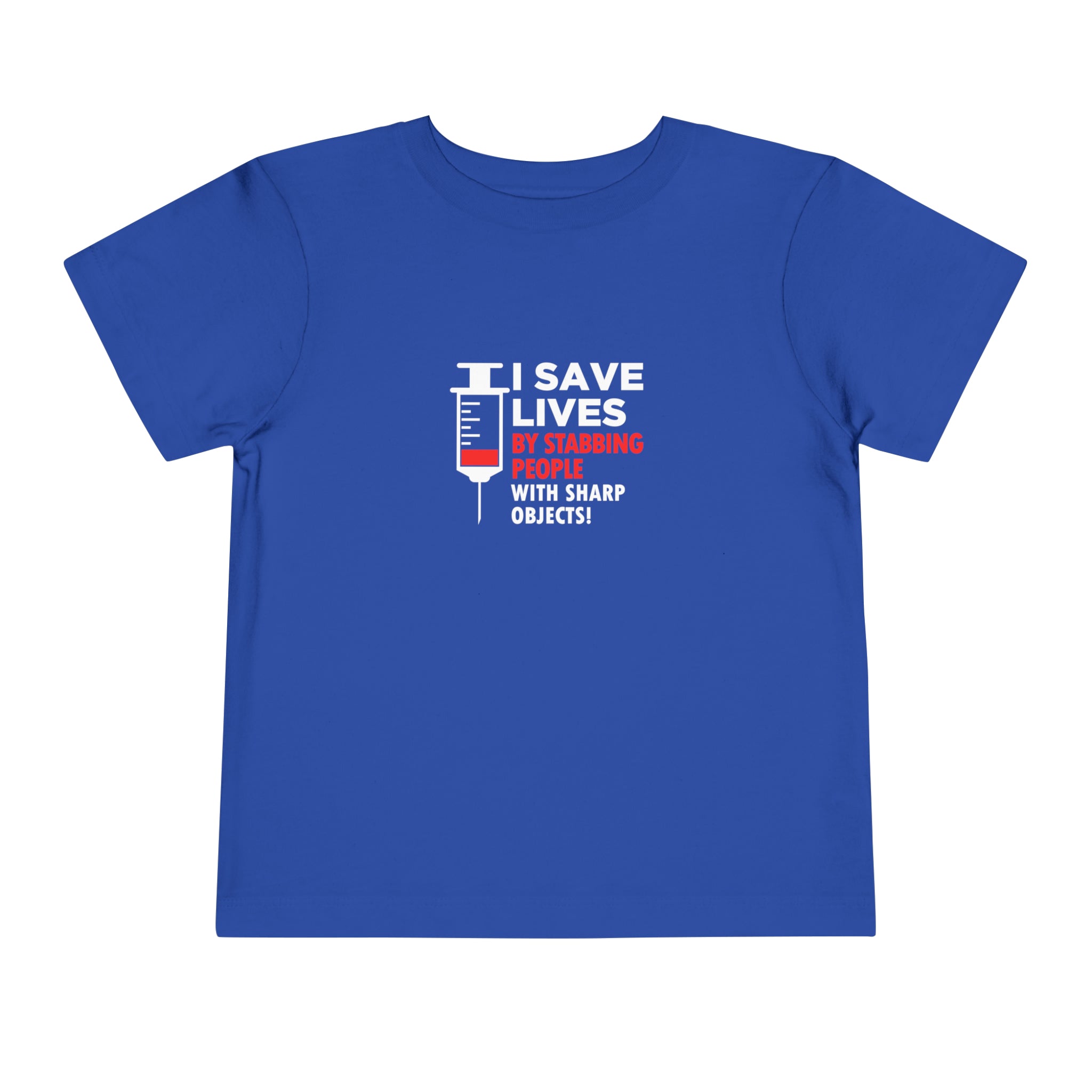 I Save Lives Toddler Tee