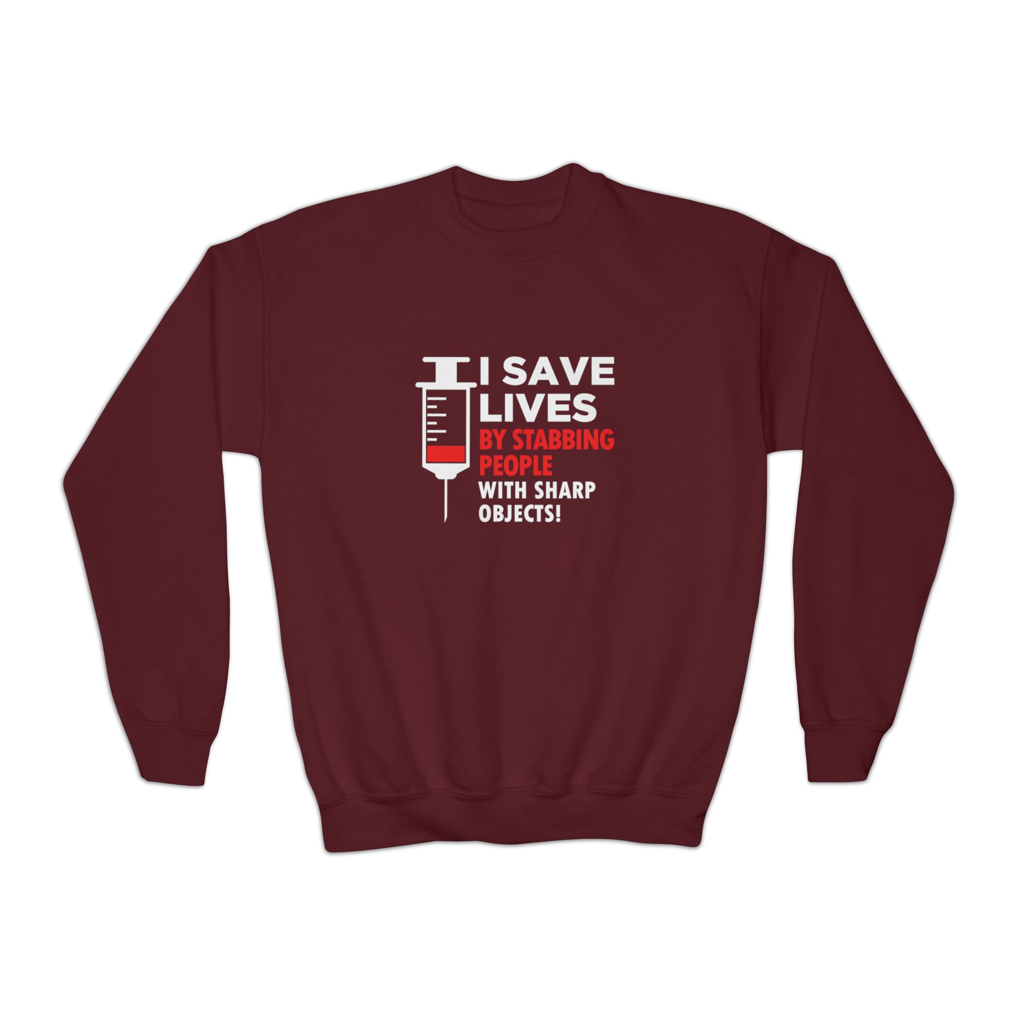 I Save Lives Sweatshirt