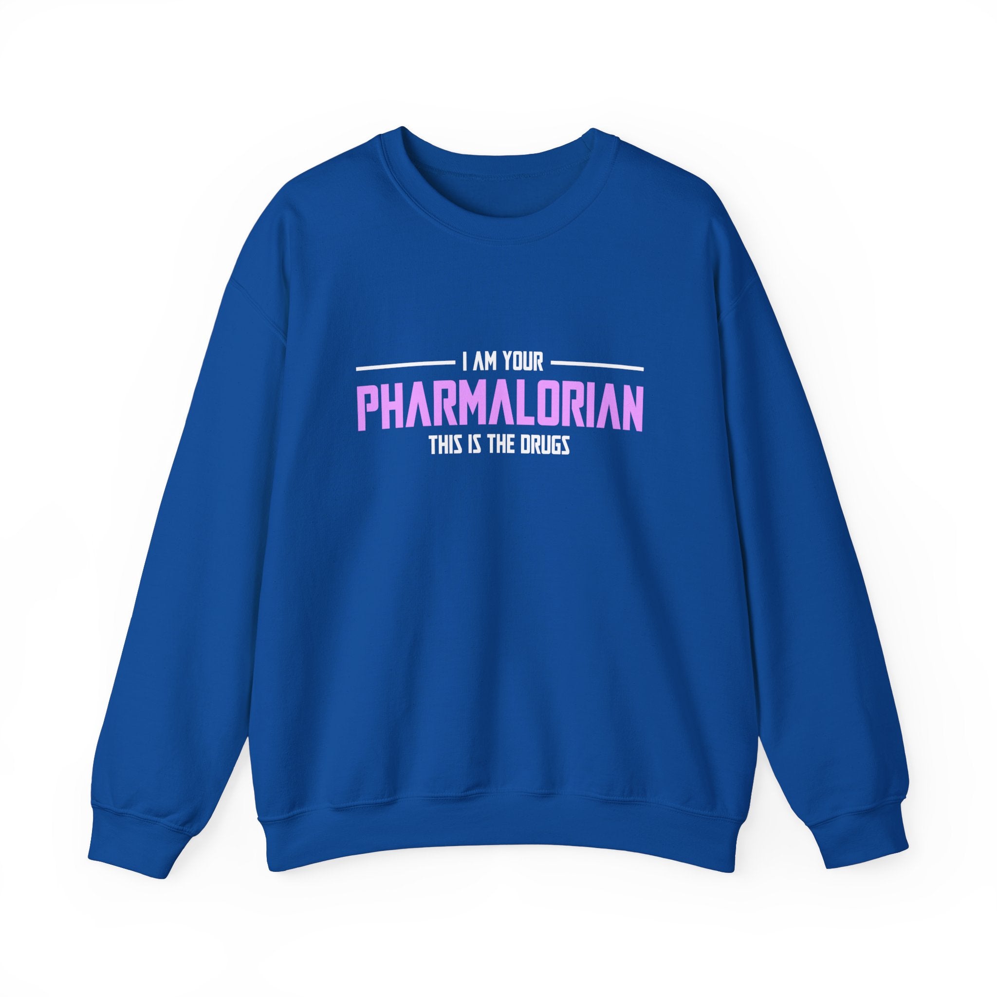 Je suis votre sweat-shirt unisexe pharmacolorien 
