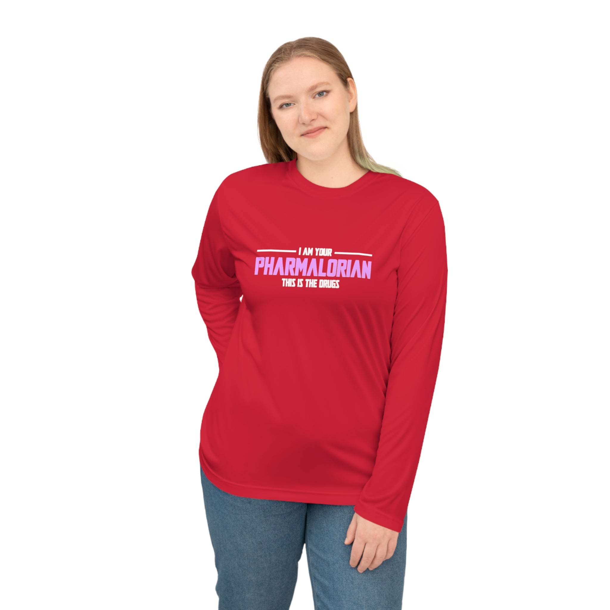 I Am Your Pharmalorian Long Sleeve
