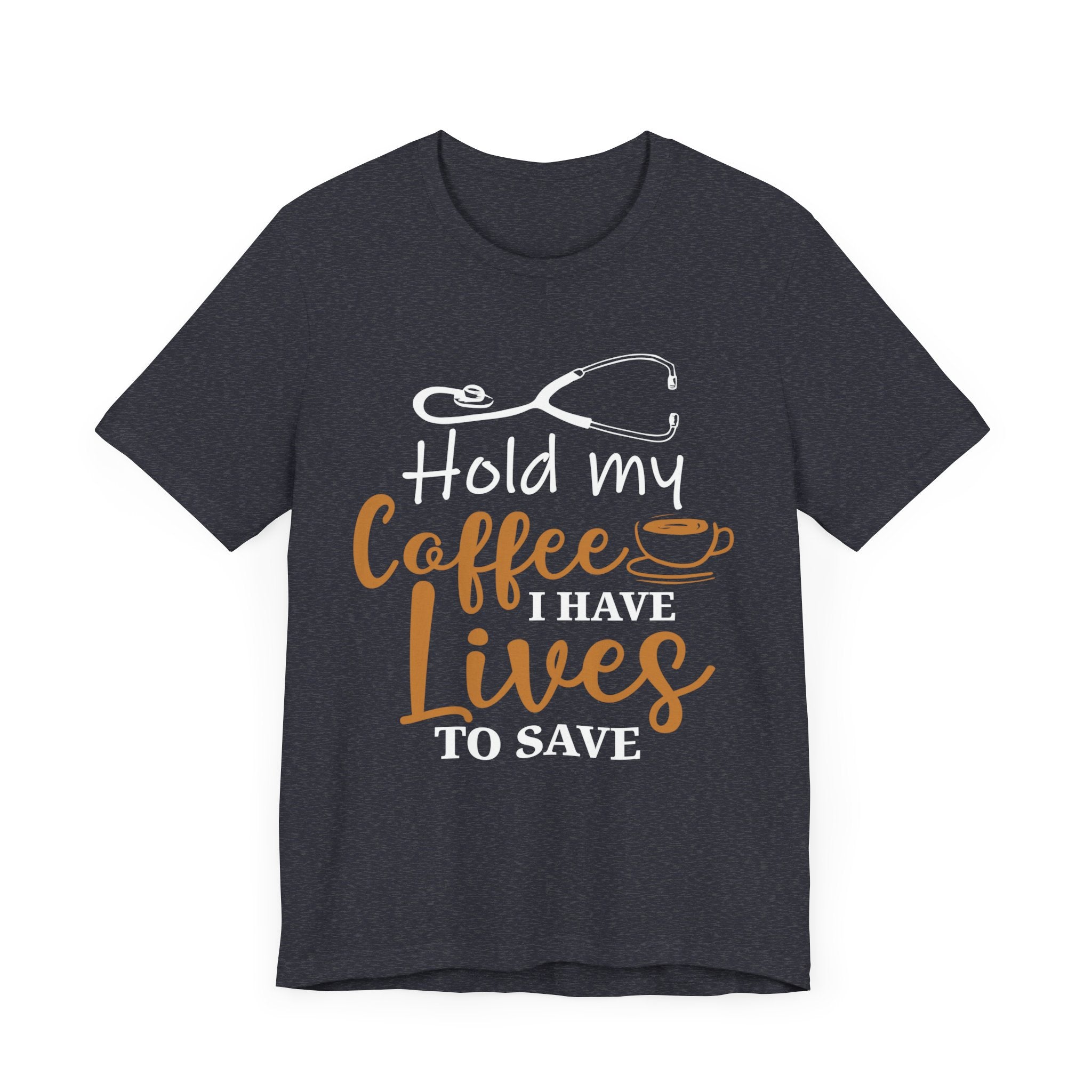 Tiens mon café, j’ai des vies pour sauver un tee-shirt unisexe 